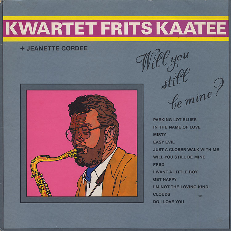 洋楽 [LP]FRITS KAATEE Will You Still Be Mine Kwartet Frits Kaatee + Jeanette Cordee / Will You Still Be