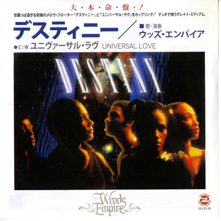 Woods Empire (ウッズ・エンパイア) - Destiny / Universal Love
