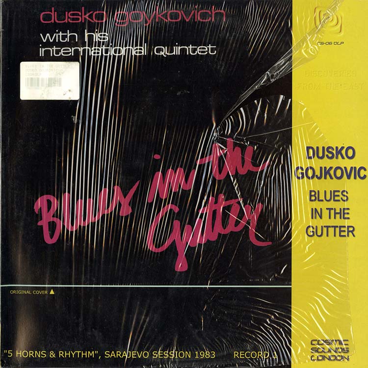 Dusko Gojkovich With His International Quintet (ダスコ