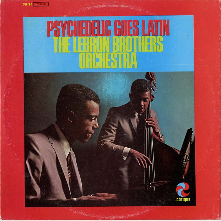 The Lebron Brothers Orchestra – Psychede Lebron Brothers Orchestra, The - Psychedelic Goes Latin (Used LP