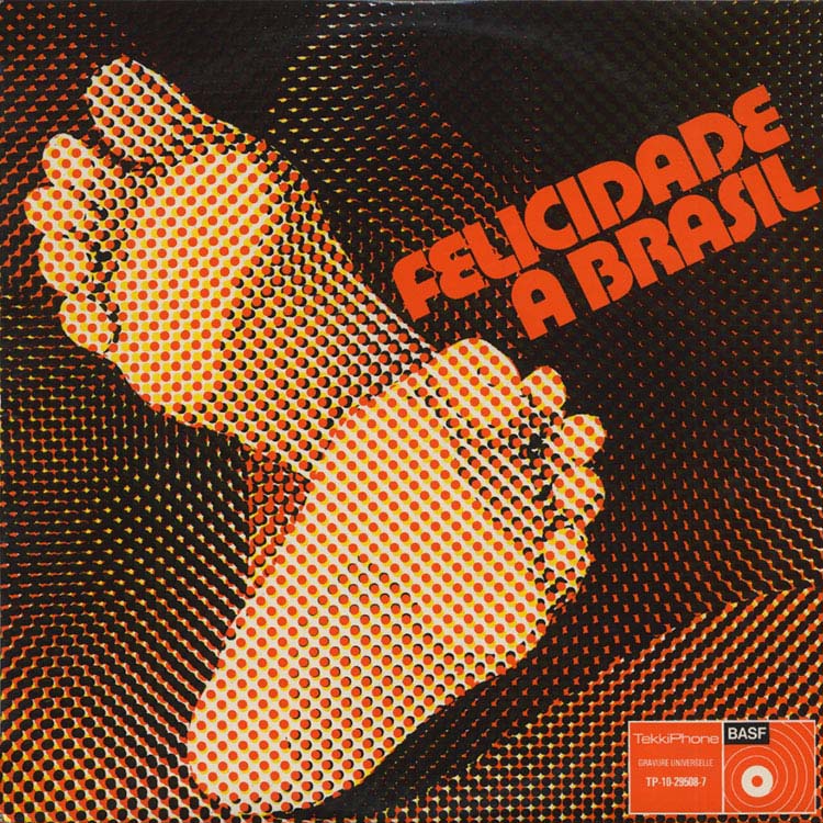 Felicidade A Brasil - Felicidade A Brasil (1976) [Original