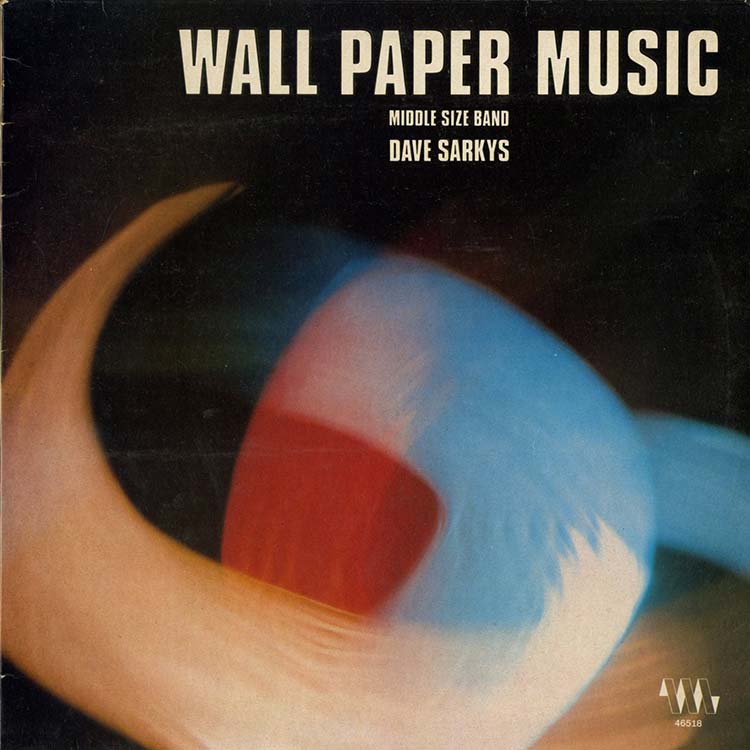 Dave Sarkys - News Power エクスペリメンタル Dave Sarkys - Wall Paper Music [46518] (Used LP) - デシネ