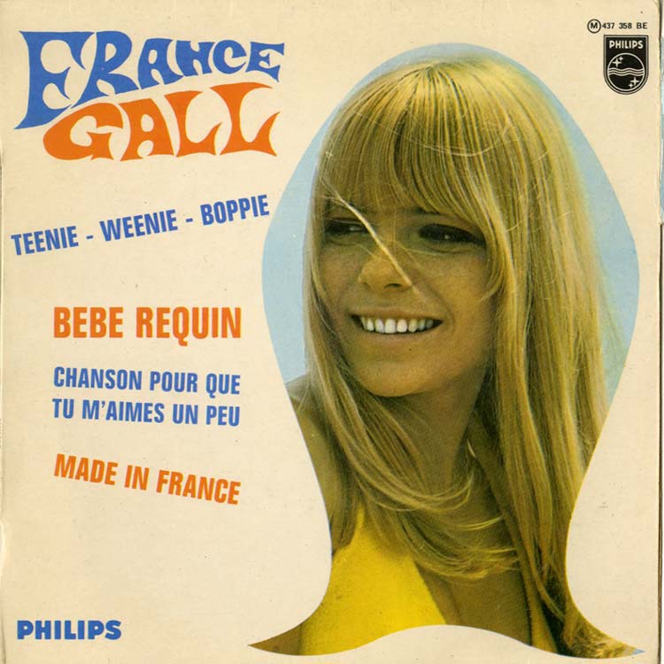 France Gall (フランス・ギャル) - Teenie - Weenie - Boppie (Used 7