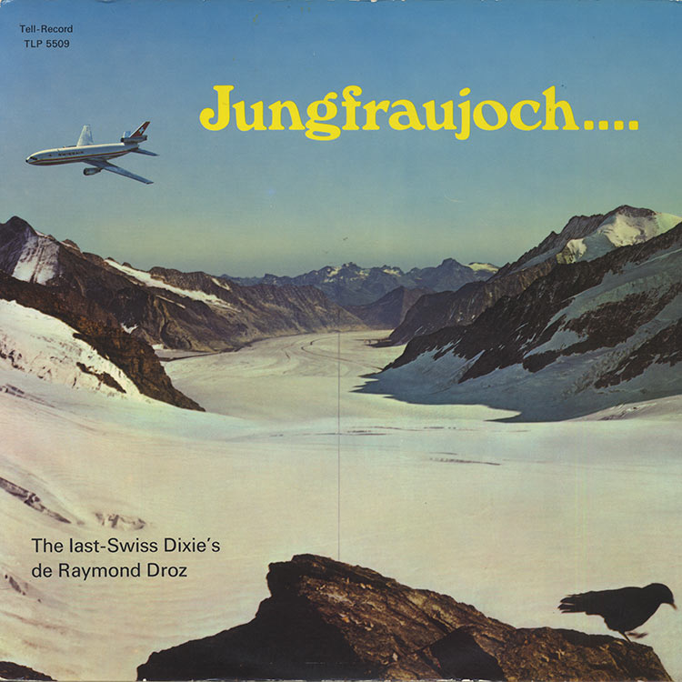 Pierre Cavalli et Son Ensemble / The Last-Swiss Dixie's de Raymond