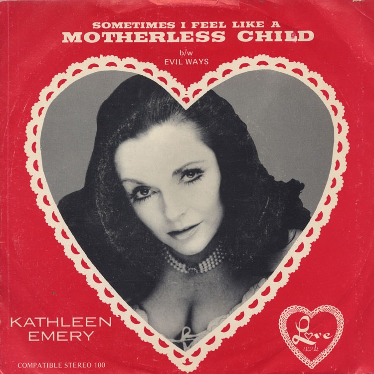 Kathleen Emery - Sometimes I Feel Like A Motherless Child / Evil