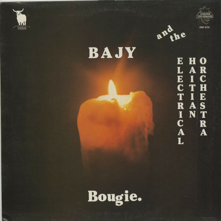 Bajy and The Electrical Haitian Orchestra - Bougie. (Used LP 
