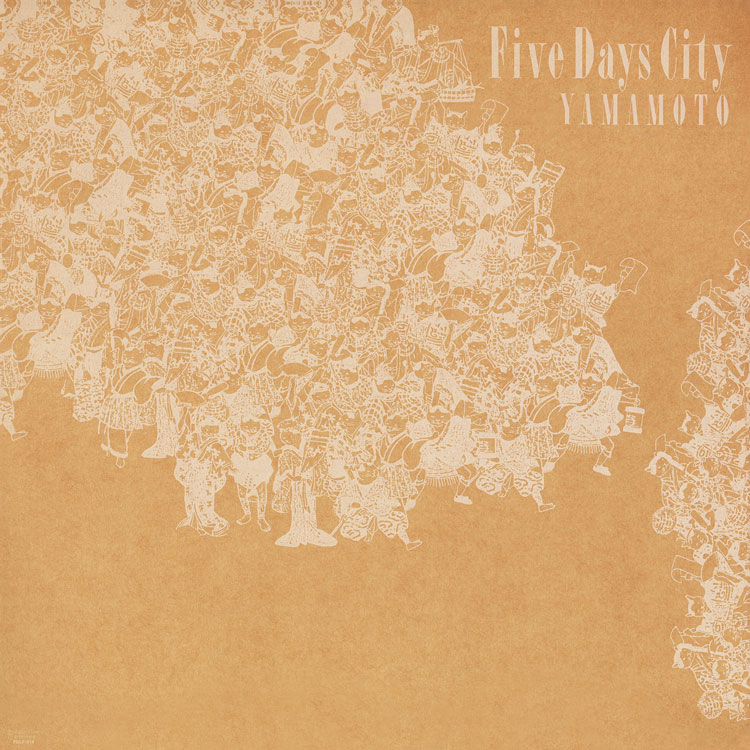 Yamamoto (ヤマモト) - Five Days City (ファイブ・デイズ・シティ