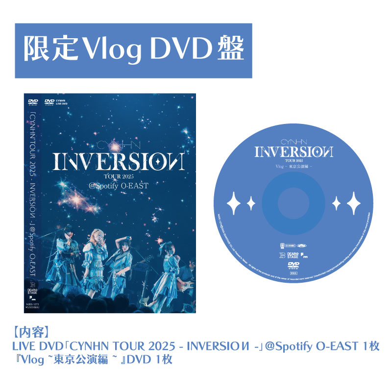 LIVE DVD「CYNHN TOUR 2025 - INVERSIOИ -」＠Spotify O-EAST