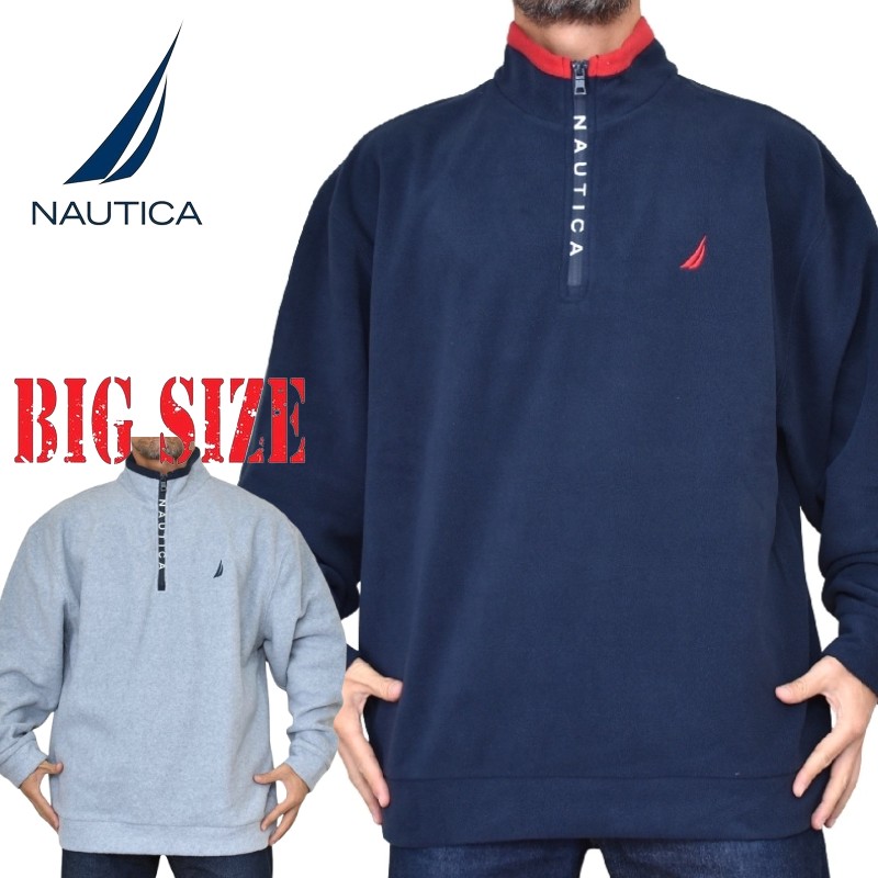 大きいサイズ メンズ NAUTICA ノーティカ ノーチカ ハーフジップ