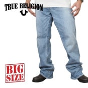 TRUE RELIGION (トゥルーレリジョン) | 大きいサイズメンズBigSizeDEF