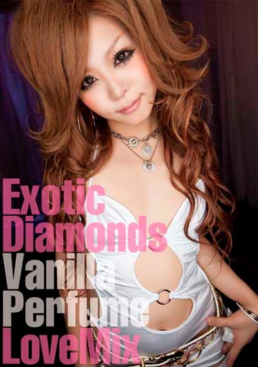 ExoticDiamonds VanillaPerfume LoveMix