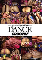 groovin Ķϥ쥰󥮥DANCE