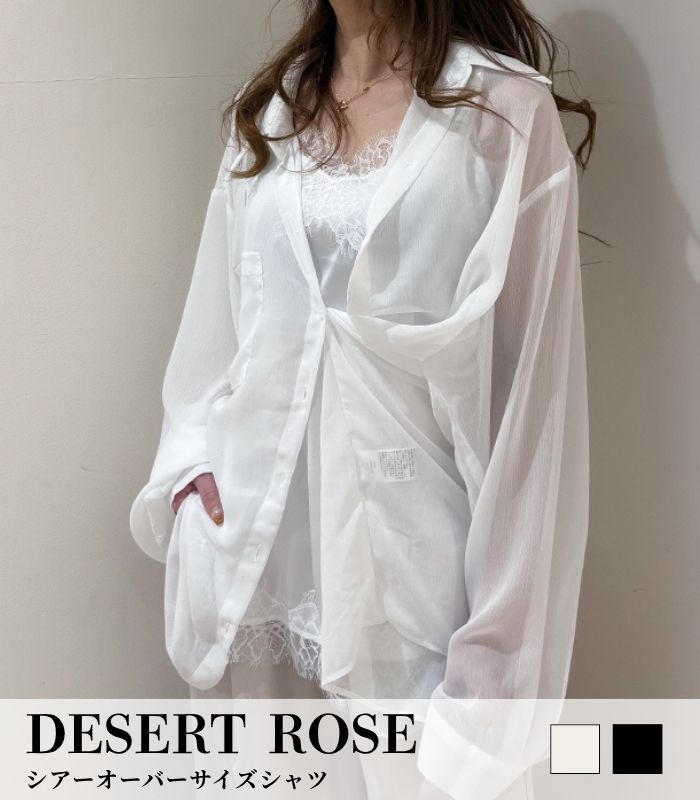 【DESERT ROSE】シアーオーバーサイズシャツ★☆BDBL-19