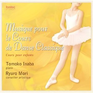 Х쥨ʡ饷åݥåץޤǲڤڤߤʤåһMusique pour le Cours de Danse Classique II CD
