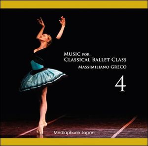 ޥåߥꥢΤβڢޥåߥꥢΡ쥳Music for Classical Ballet Class 4CD)