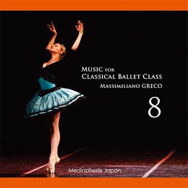 ٤ƥޥåߥꥢΤˤ륪ꥸʥʢޥåߥꥢΡ쥳Music for Classical Ballet Class 8CD)