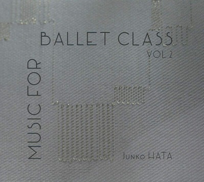 ꡼2ơХ쥨åǤϤʤڤڤʢ MUSIC FOR BALLET CLASS VOL.2 CD