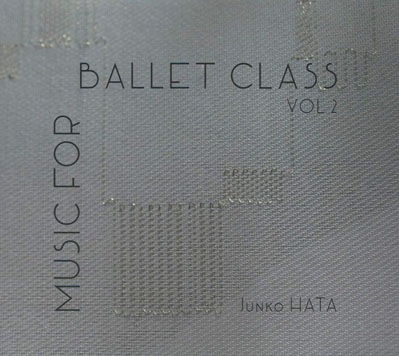 ꡼2ơХ쥨åǤϤʤڤڤʢ MUSIC FOR BALLET CLASS VOL.2 CD