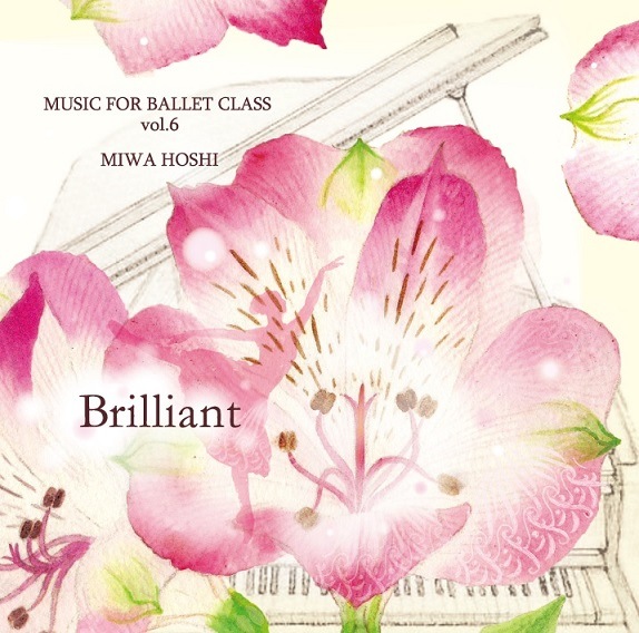 �����¡�MIWA HOSHI��MUSIC FOR BALLET CLASS Vol.6 Brilliant��CD��