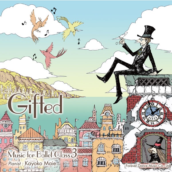 3ƥʥץ󥻥졼ǥߡ°ԥ˥ȤCDGifted Music for Ballet Class 3 ȹ Kayoko MaieCD