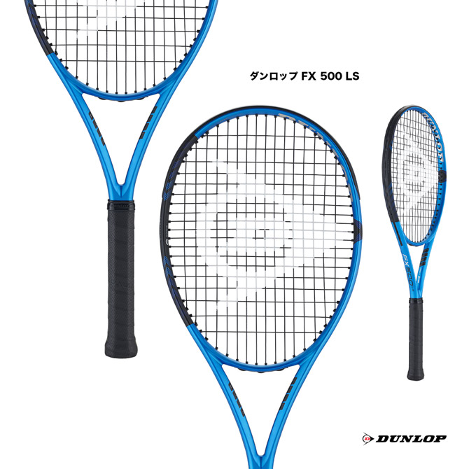 ダンロップ DUNLOP テニスラケット ダンロップ FX 500 LS DUNLOP FX