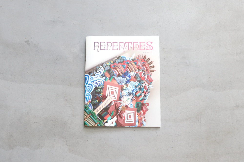 NEPENTHES(ͥڥƥ) "IN PRINT #19"