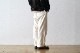 SEVEN BY SEVEN (���֥�Х����֥�) "EASY TROUSERS - Unstained organic cotton -"