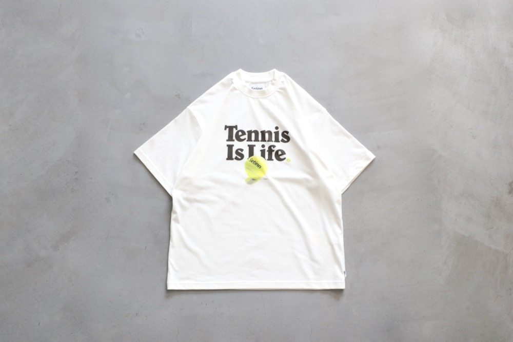 Setinn(åƥ) "Tennis Is Life Tee"