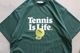 Setinn(åƥ) "Tennis Is Life Tee"