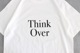POET MEETS DUBWISE(ݥȥߡĥ֥磻) "THINK OVER T-Shirt"