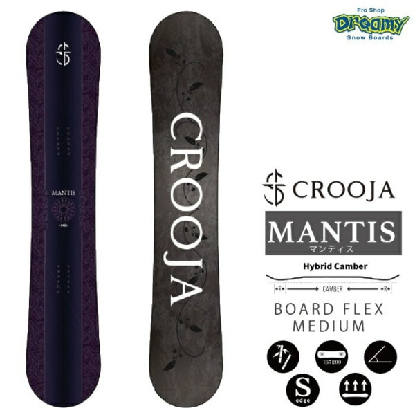 25-26 CROOJA クロージャ MANTIS マンティス 148/150/152/154/156 ハイブリッドキャンバー 板 グランドトリック グラトリ 正規品|ボード|★スノーボード