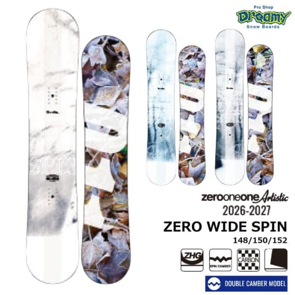 26-27 011 Artistic ZERO WIDE SPIN 148/150/152 ゼロワンワンアーティスティック ゼロ ワイド スピン ダブルキャンバー グラトリ 国産 スノーボード 正規品