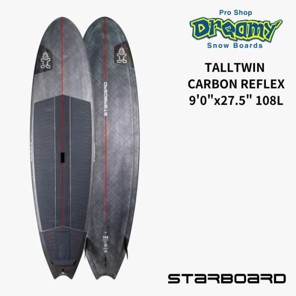 STARBOARD �������ܡ��� TALLTWIN 9��0�� x 27.5�� 108L CARBON REFLEX �ȡ���ĥ��� SUP BOARD �ϡ��ɥܡ��� ���å�
