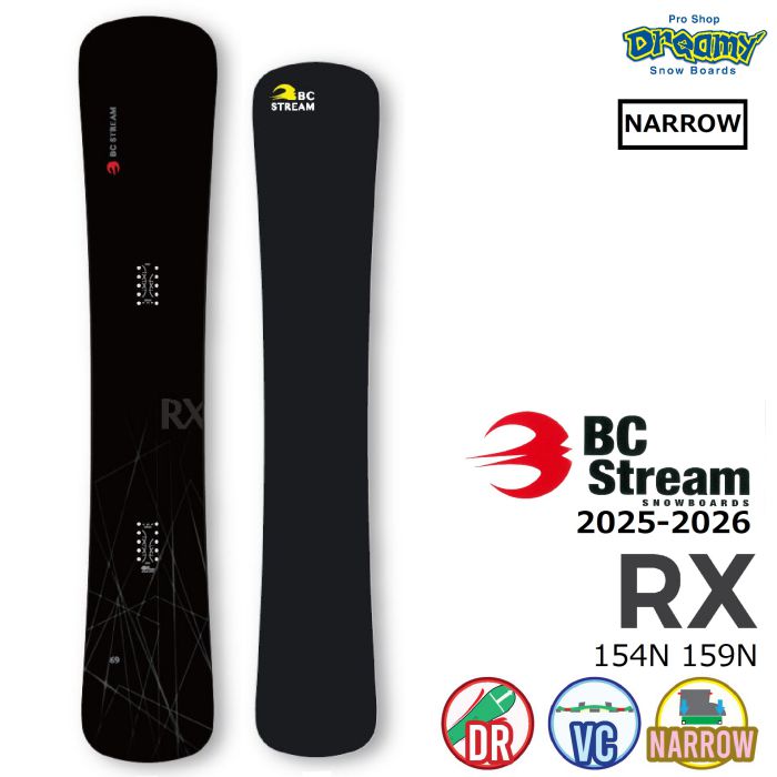 BC STREAM RX 154N スノーボード 25-26 BC STREAM RX ナロー 154N/159N ディレクショナル バリアブル
