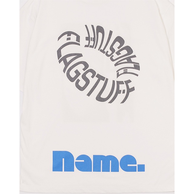 Name. �͡���   F-LAGSTUF-F x Name. HALF SLEEVE TEE