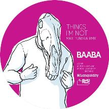 Baaba / Things I'm not