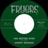 Sonny Rhodes / The Right Kind / You Better Stop / My Money Is Funny