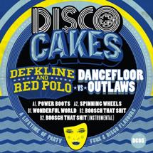 Defkline & Red Polo Vs Dancefloor Outlaws / Disco Cakes Vol 5