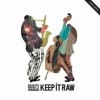 Dusty / Keep It Raw