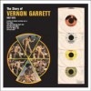 Vernon Garrett / The Story Of Vernon Garrett