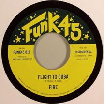 Fire / Flight To Cuba B/w Soul On Ice