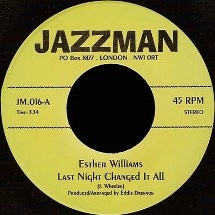 Esther Williams/ Tommie Young / Last Night Changed It All/hit & Run Lover