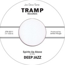 Deep Jazz / Spirits Up Above