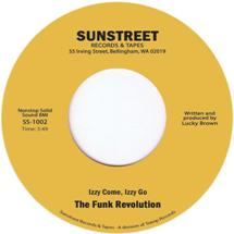 The Funk Revolution / Izzy Come, Izzy Go