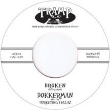 Dokkerman & The Turkeying Fellaz / Broken