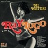 Ray Lugo & The Boogaloo Destroyers / Mi Watusi
