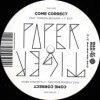 Paper Tiger / Come Correct
