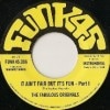 The Fabulous Originals / It Ain't Fair But It's Fun