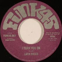 Latin Breed / I Turn You On / Hard To Handle