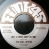 The Soul Lifters / Hot, Funky And Sweaty / Brothers And Sisters